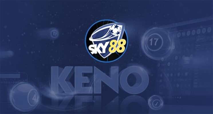 Chơi keno online ở Sky88