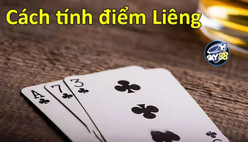 Hướng dẫn cách tính điểm liêng