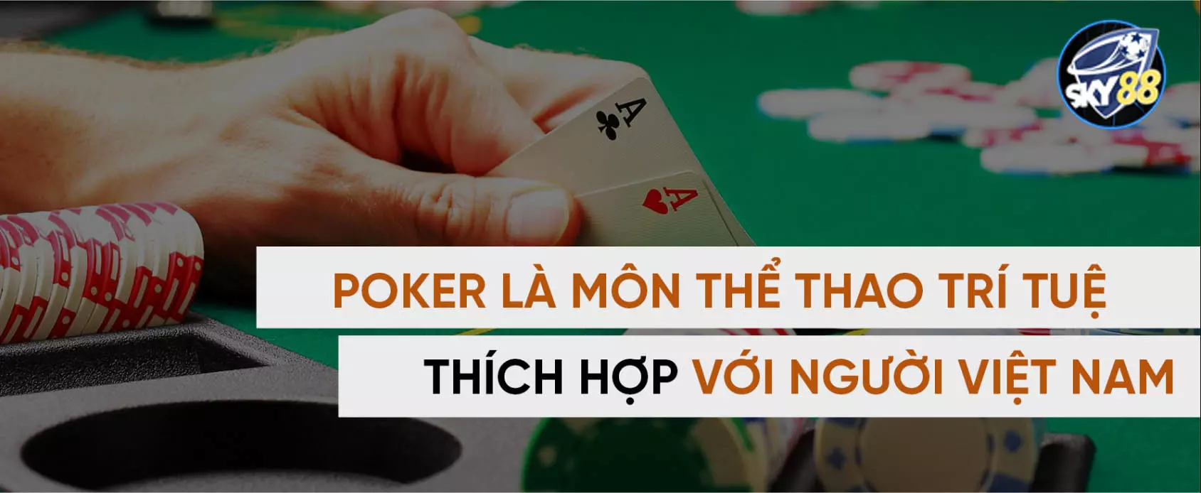 Poker là môn thể thao