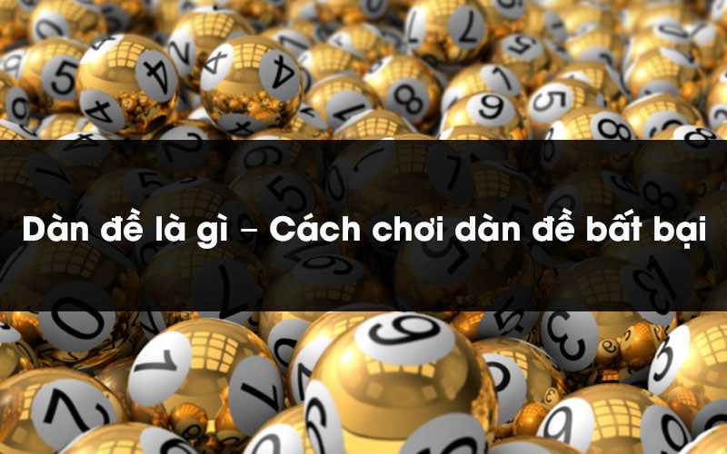 dàn đề là gì?